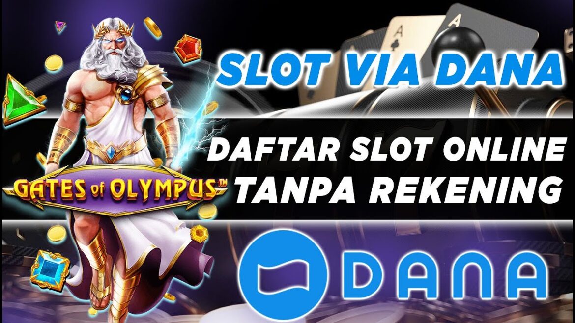 Bonus Dan Promosi Situs Slot Dana Terbaru 10 Ribu Tanpa Potongan